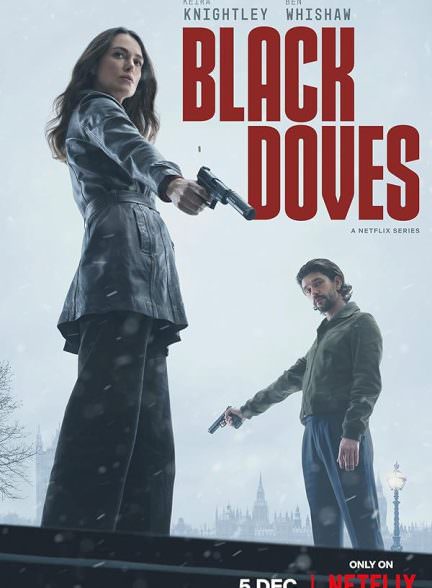دانلود سریال فاخته های سیاه Black Doves