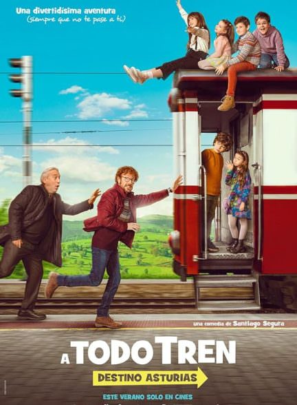 دانلود فیلم 2021 ¡A todo tren! Destino Asturias