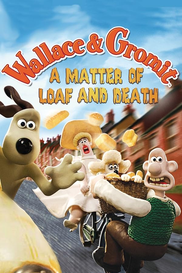 دانلود فیلم Wallace & Gromit: A Matter of Loaf and Death