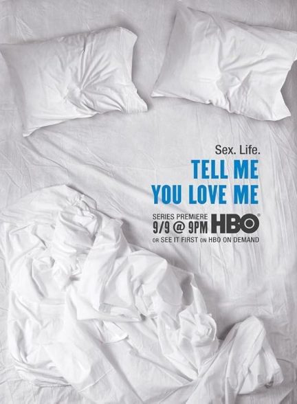 دانلود سریال  Tell Me You Love Me