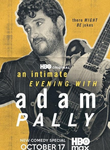 دانلود فیلم An Intimate Evening with Adam Pally