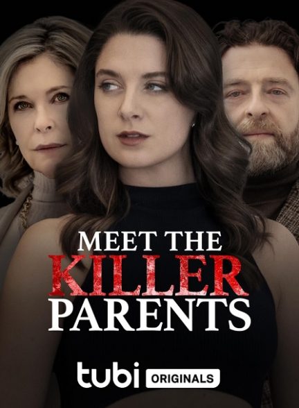 دانلود فیلم Meet the Killer Parents